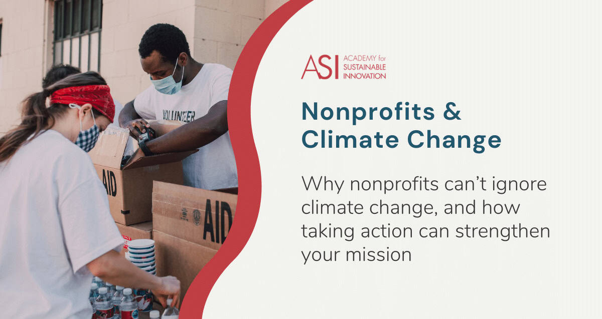 Two people sort through boxes labeled "AID." A woman, wearing a red headband and mask, works alongside a masked man. Text reads: "Nonprofits & Climate Change. As storms intensify, why nonprofits can’t ignore climate change, and how taking action can strengthen your mission.