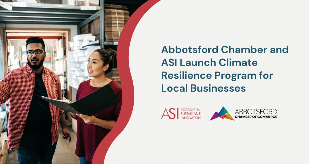 Two people stand in a warehouse, discussing business documents. Text reads: "Abbotsford Chamber and ASI Launch Climate Resilience Program, helping local businesses prepare for the future," alongside the ASI and Abbotsford Chamber of Commerce logos.