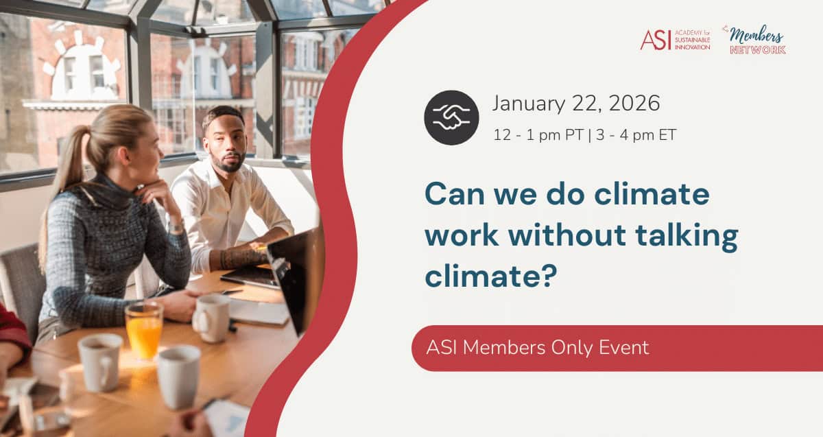 Four people sit at a table in a bright office with drinks and laptops. Text displays details for an ASI Members Network Coffee & Connections event about climate work on January 22, 2026, from 12-1 pm PT, 3-4 pm ET.